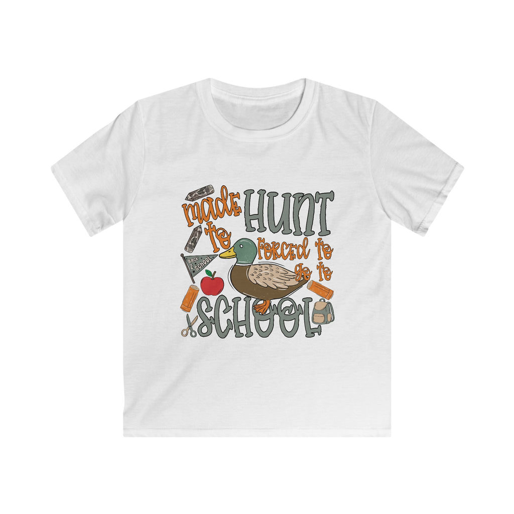 Kids Hunting Duck T‑Shirt — 'Made to Hunt, Forced to Go to School' Cute Outdoor Tee