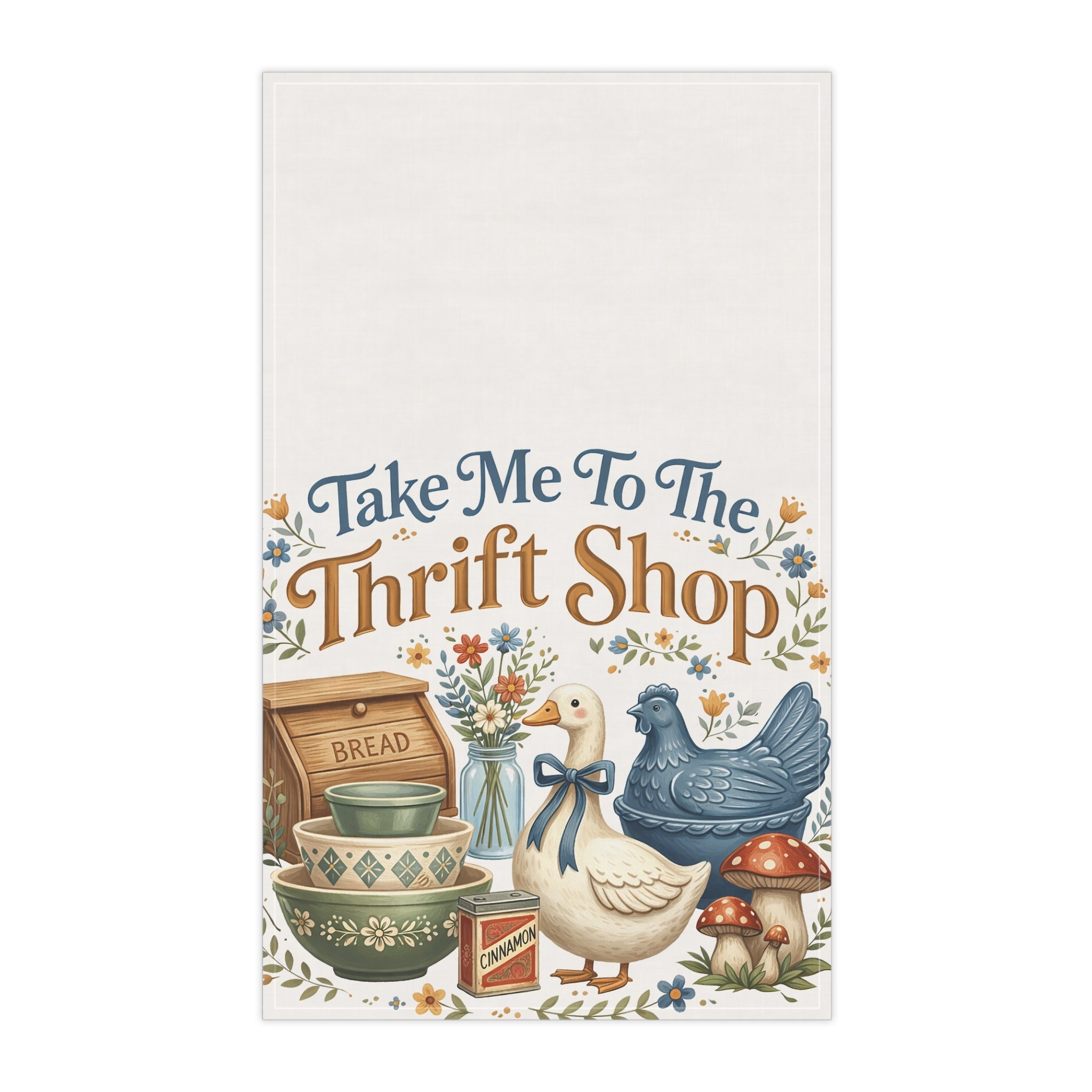 Take Me to the Thrift Shop Tea Towel - Vintage Farmhouse Kitchen Decor